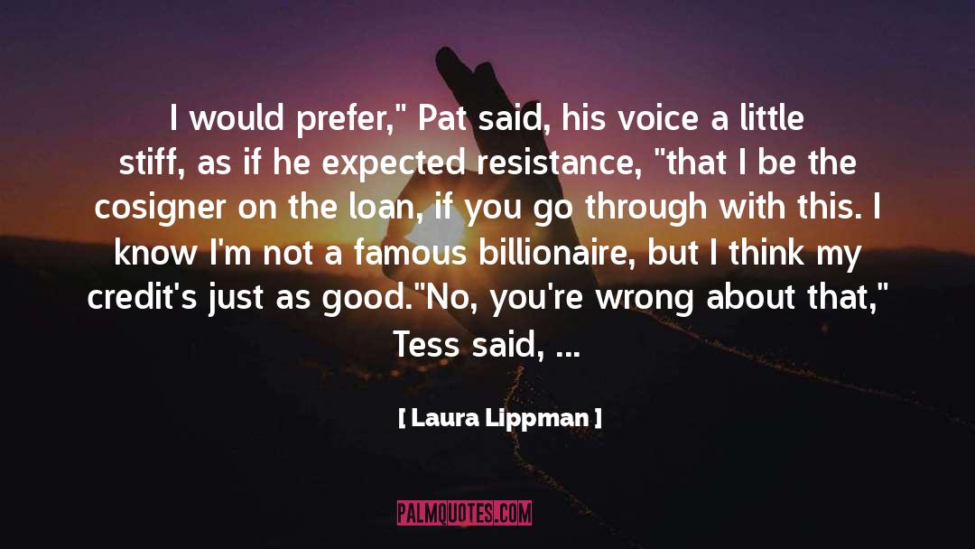 Billionaire Erotica quotes by Laura Lippman