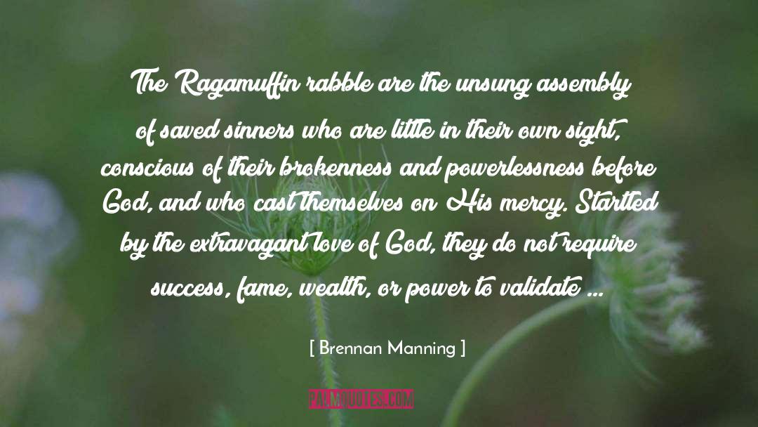 Billionaires quotes by Brennan Manning