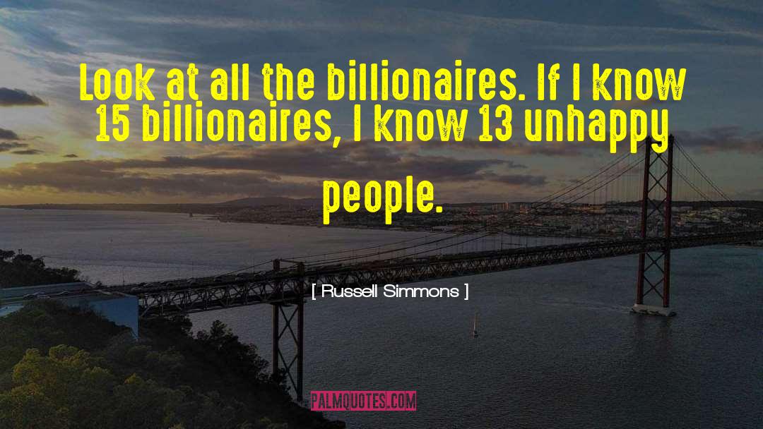 Billionaires quotes by Russell Simmons