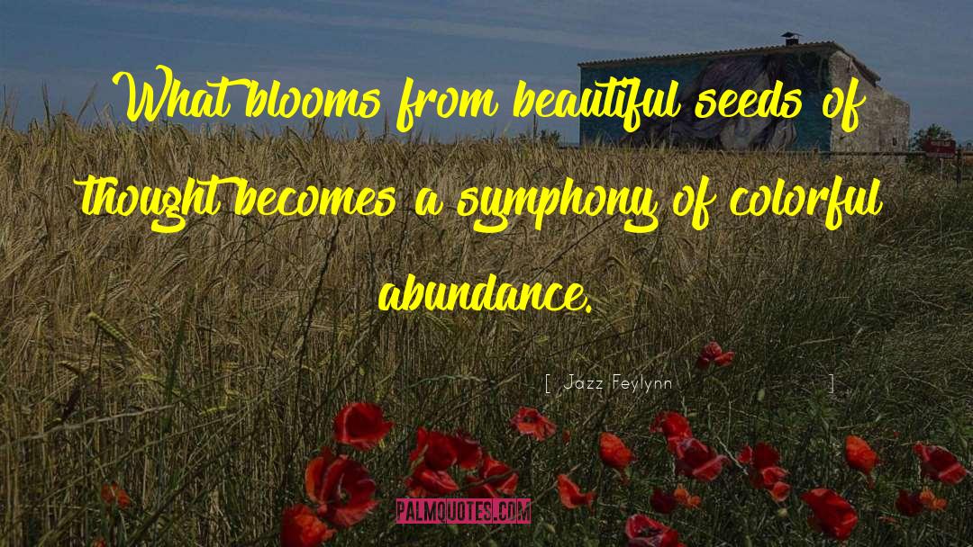 Billowing Blooms quotes by Jazz Feylynn