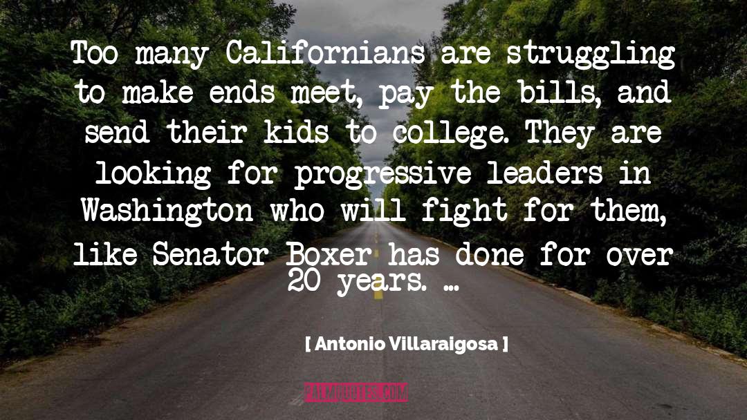 Bills quotes by Antonio Villaraigosa