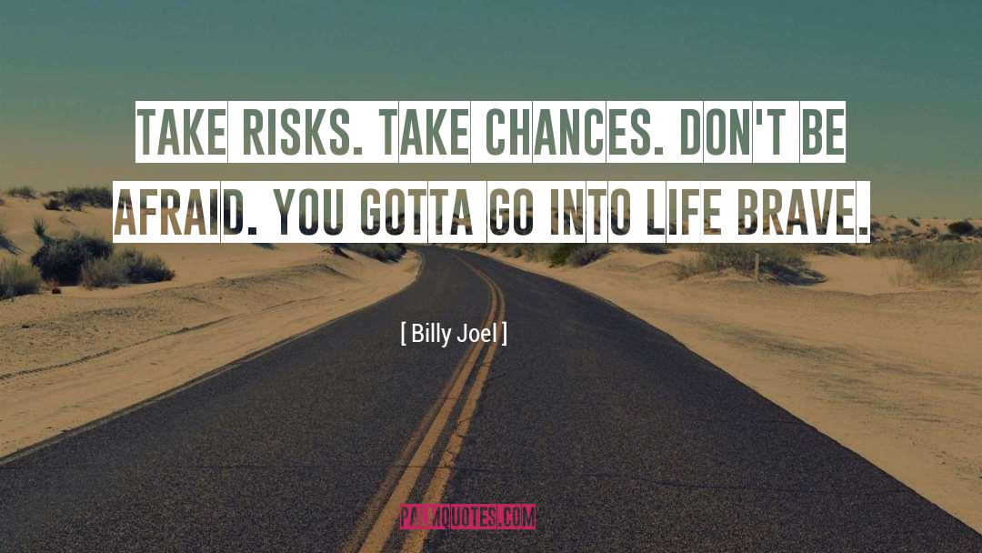 Billy Joel quotes by Billy Joel