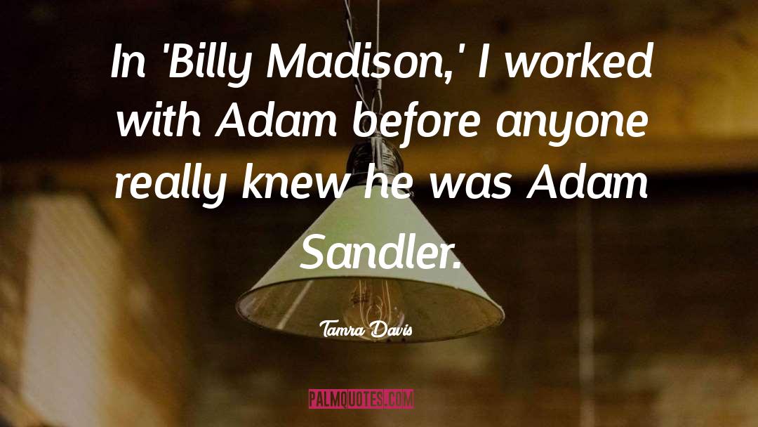 Billy Madison Decathlon Quote quotes by Tamra Davis