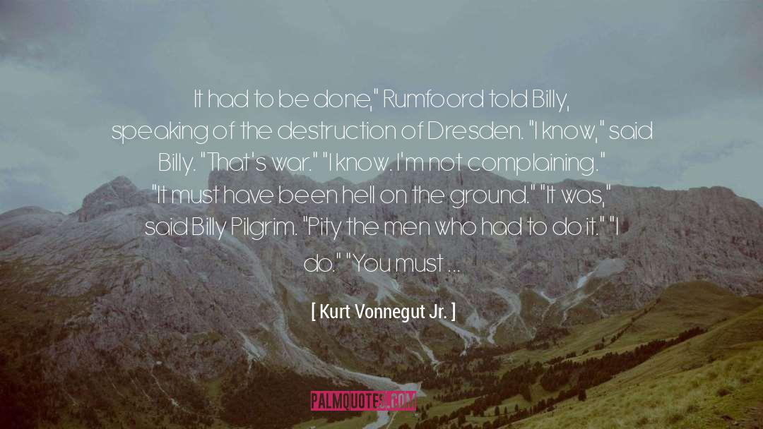 Billy Pilgrim quotes by Kurt Vonnegut Jr.