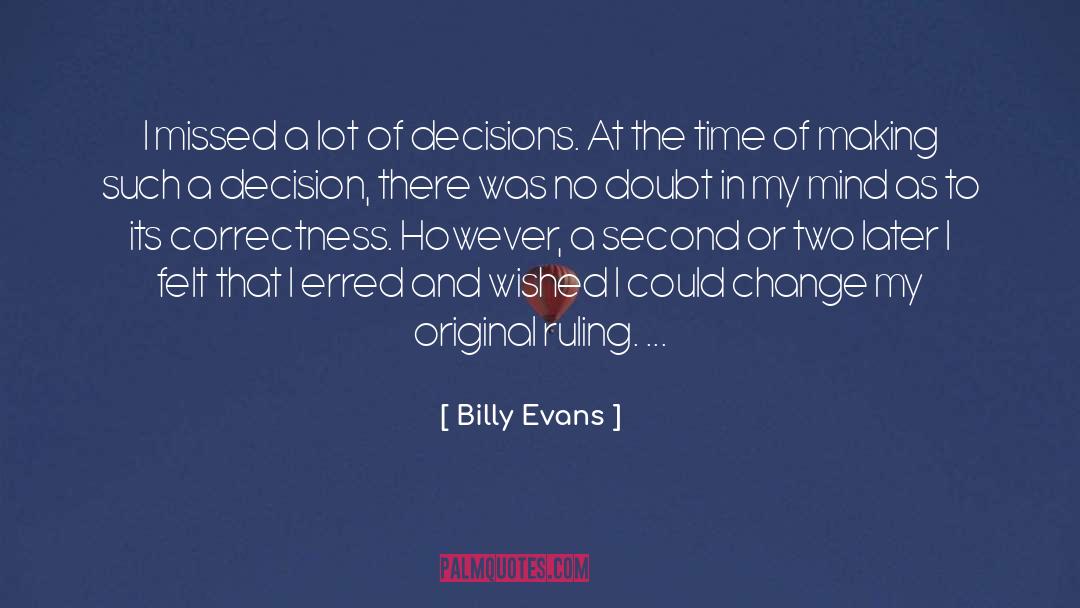 Billy quotes by Billy Evans