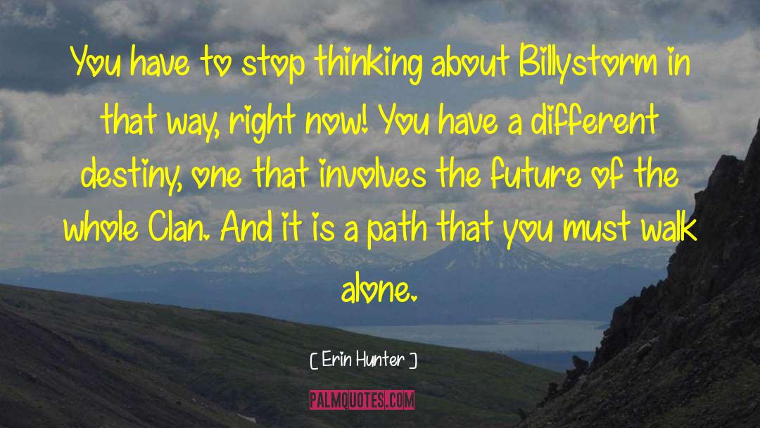 Billystorm quotes by Erin Hunter