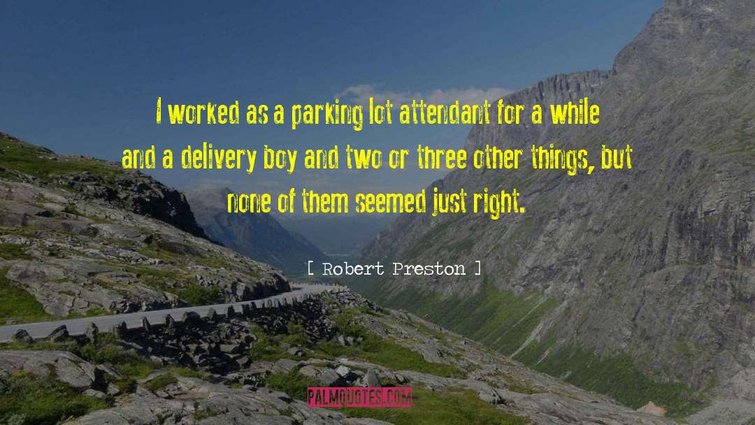 Bilsborough Preston quotes by Robert Preston