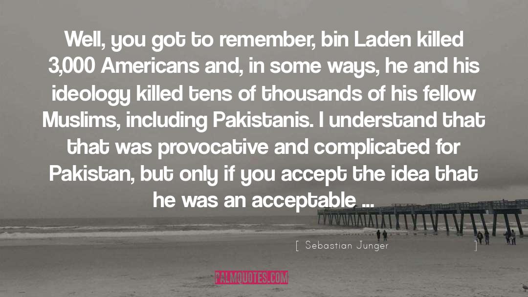 Bin Laden quotes by Sebastian Junger