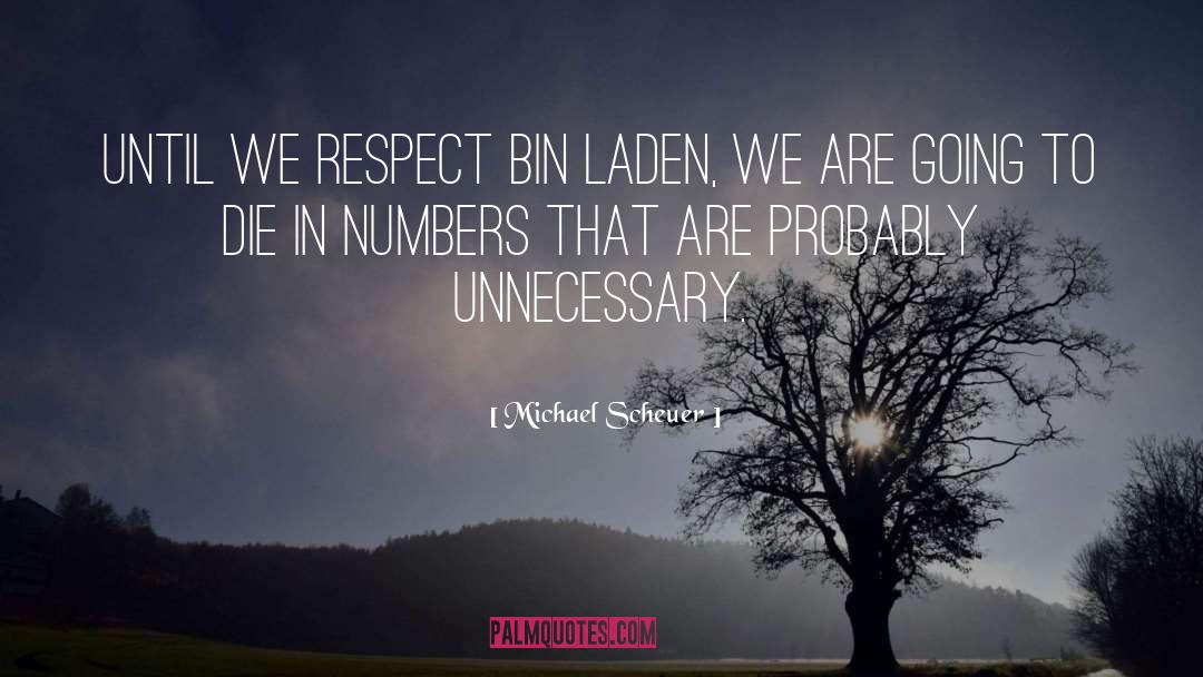 Bin Laden quotes by Michael Scheuer