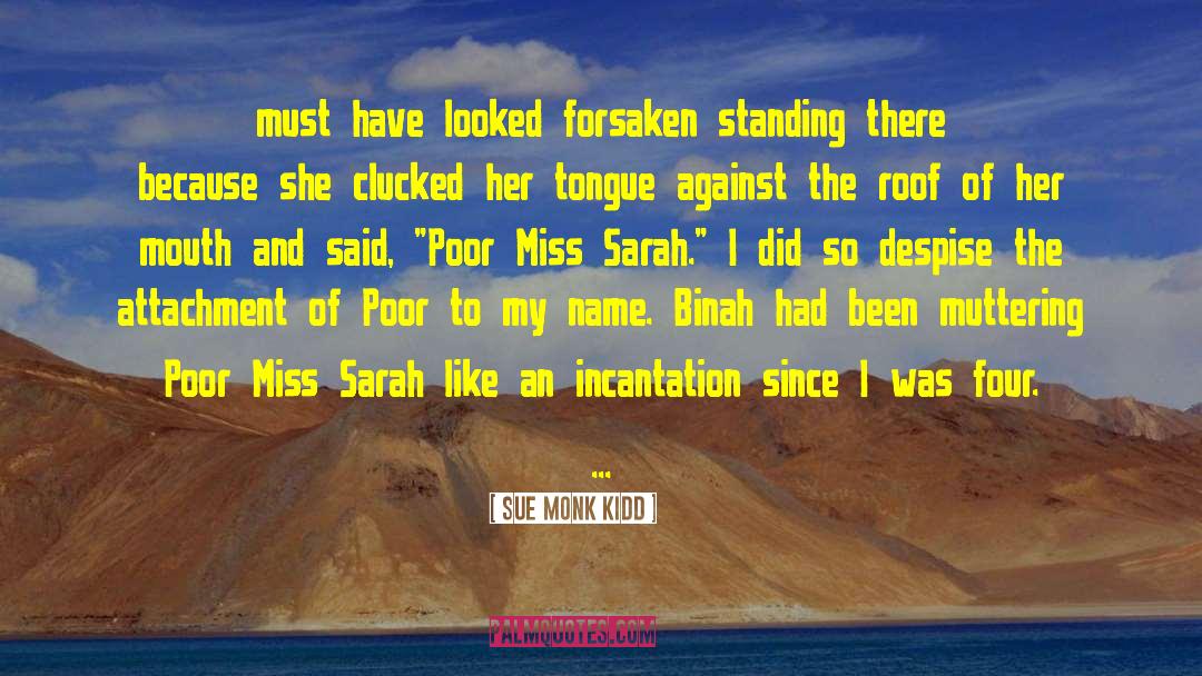 Binah quotes by Sue Monk Kidd