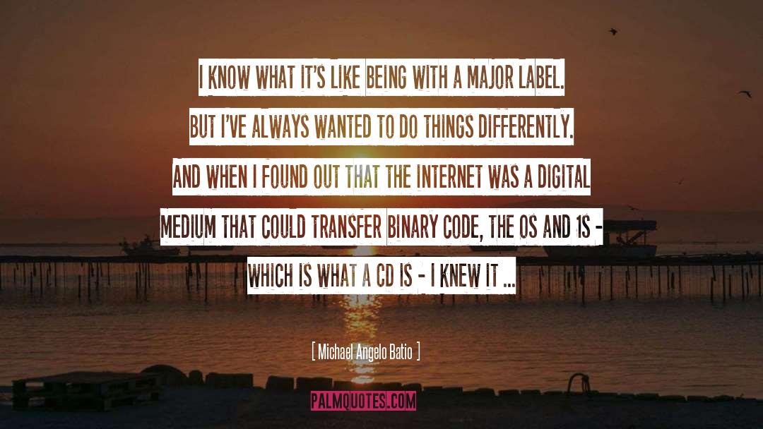 Binary Code quotes by Michael Angelo Batio