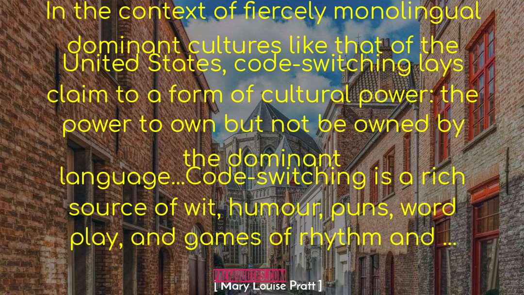 Binary Code quotes by Mary Louise Pratt