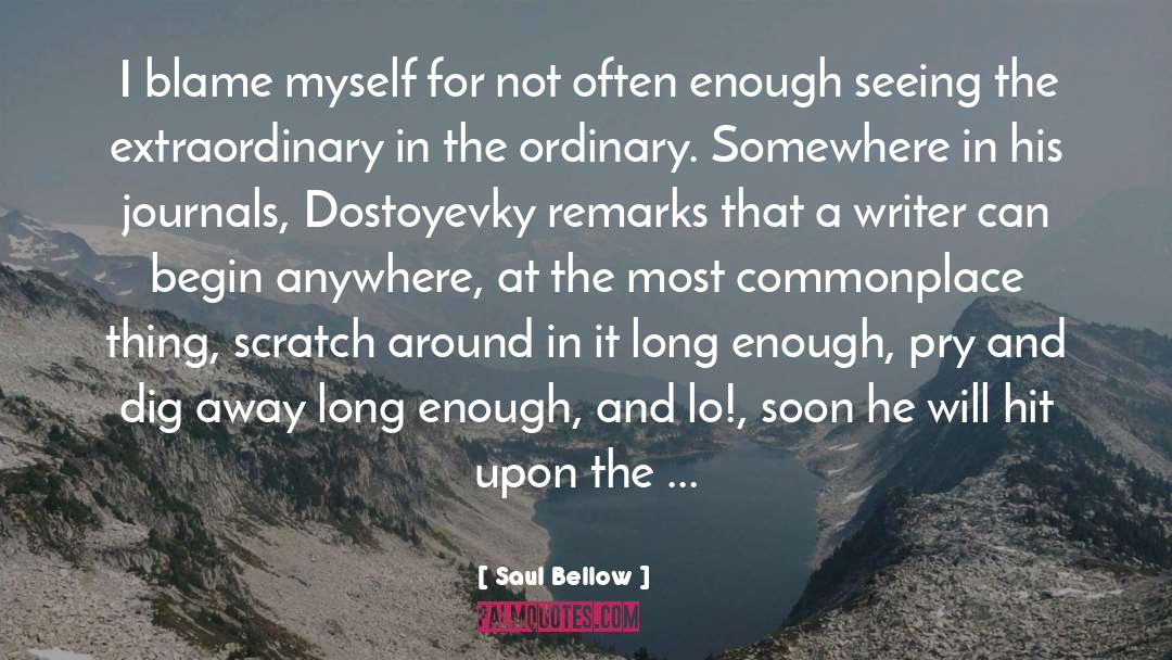 Binchy Writer quotes by Saul Bellow