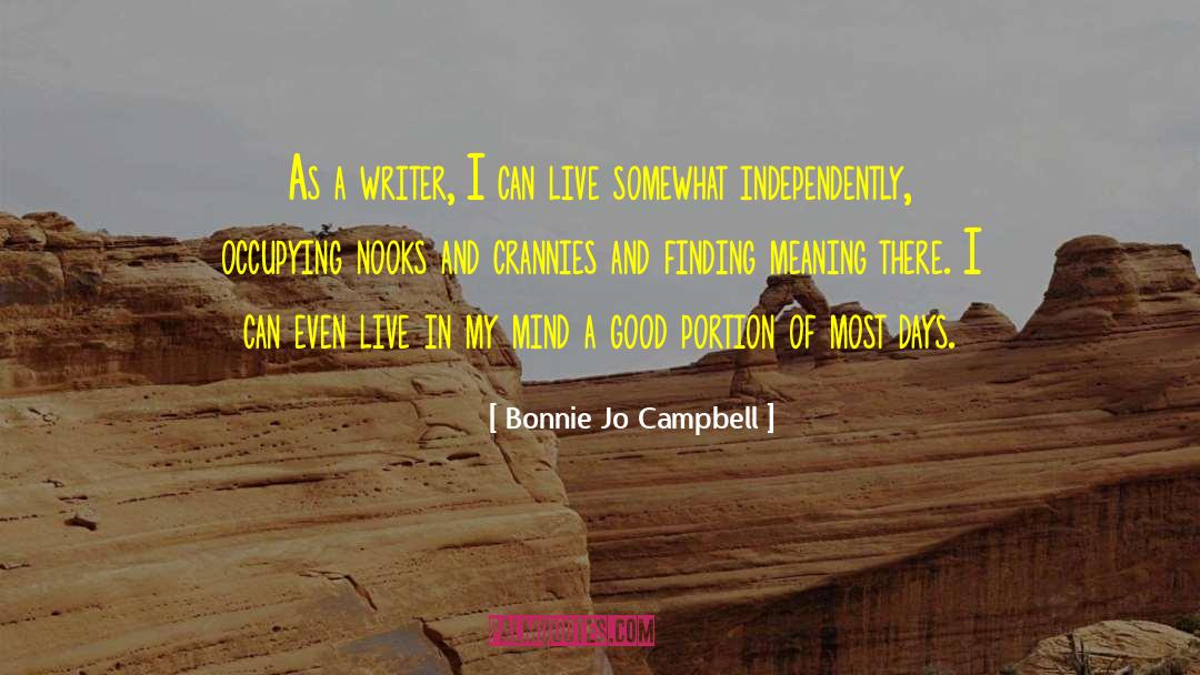 Binchy Writer quotes by Bonnie Jo Campbell