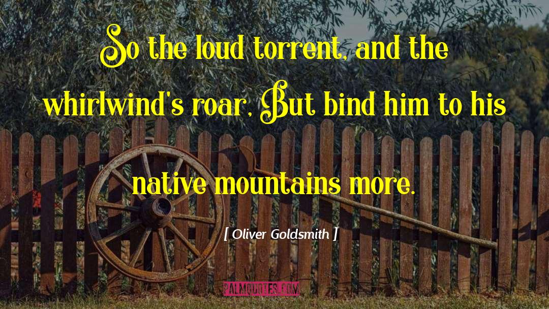 Bind quotes by Oliver Goldsmith