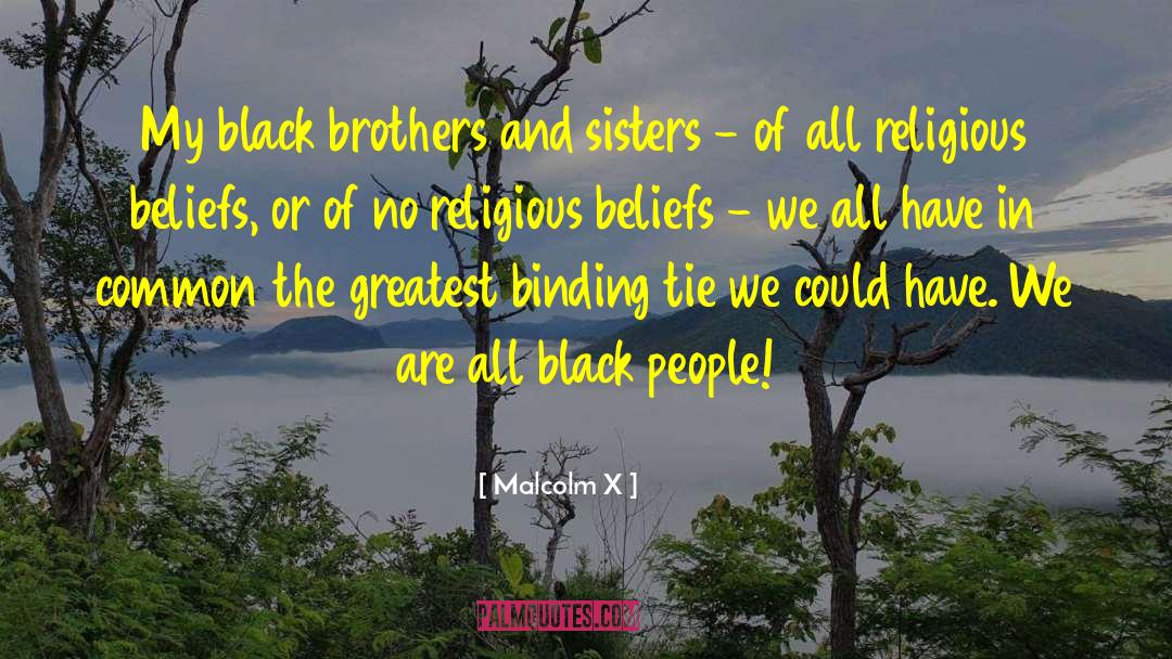 Binding quotes by Malcolm X