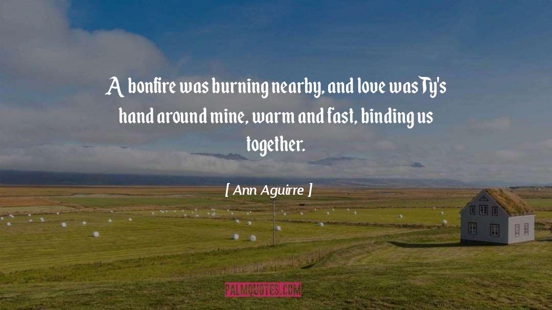 Binding quotes by Ann Aguirre