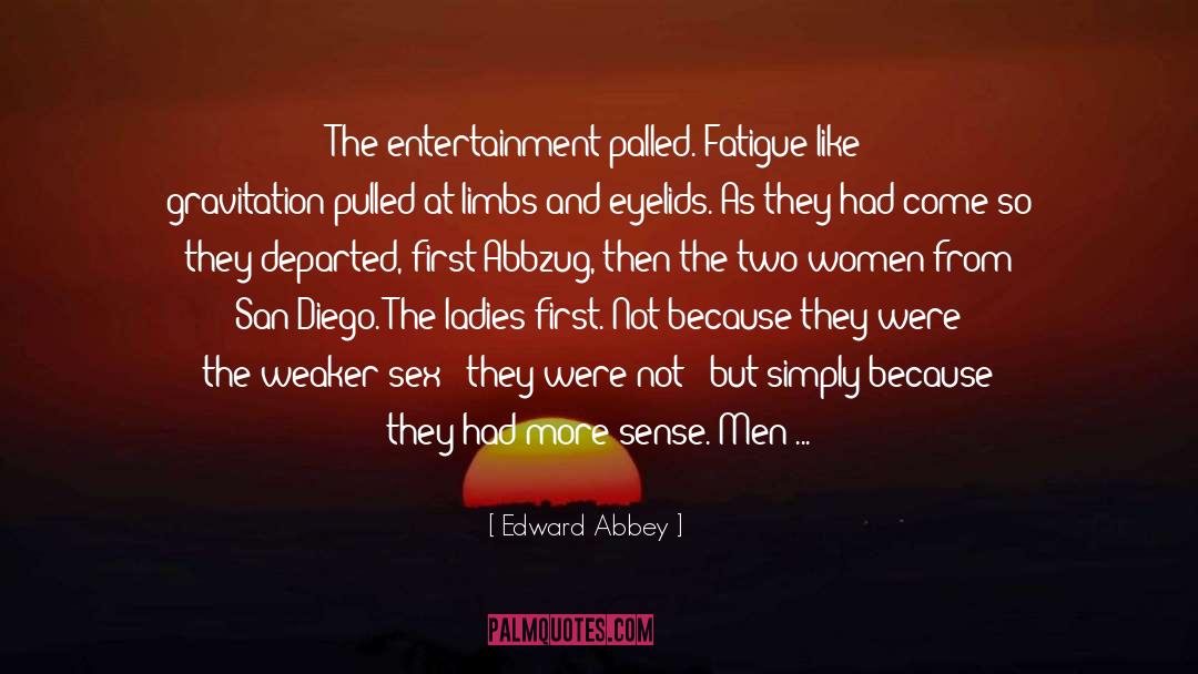 Binge Drinking quotes by Edward Abbey