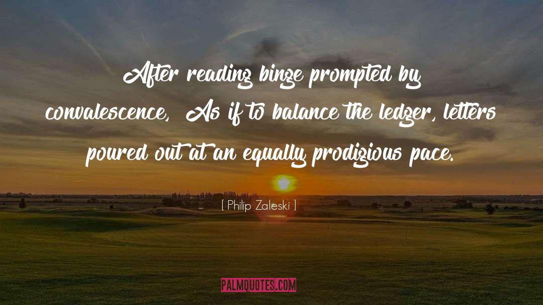 Binge quotes by Philip Zaleski