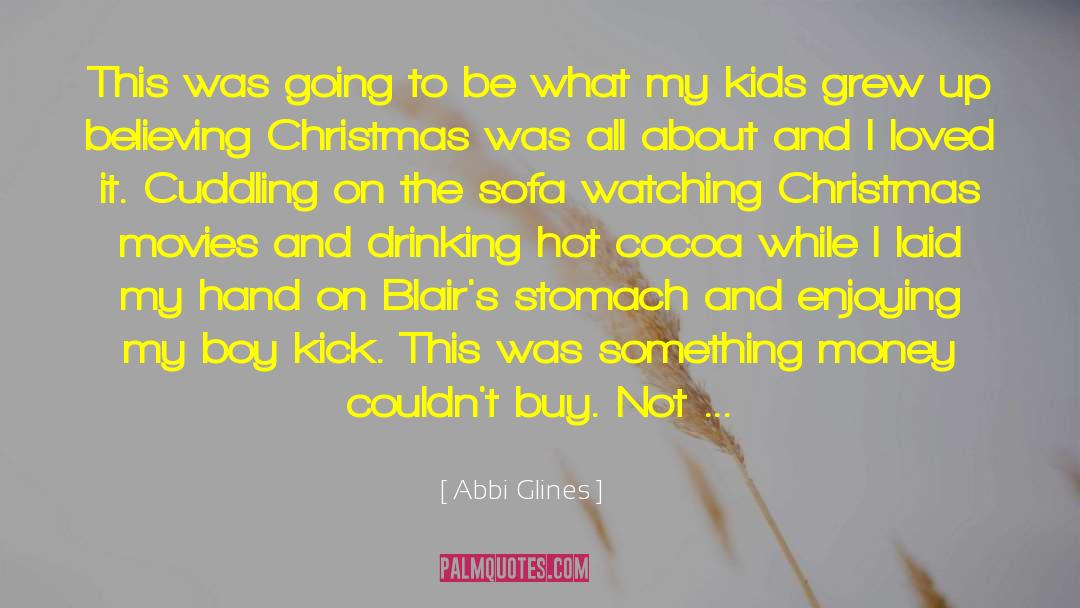 Binge Watching Movies quotes by Abbi Glines