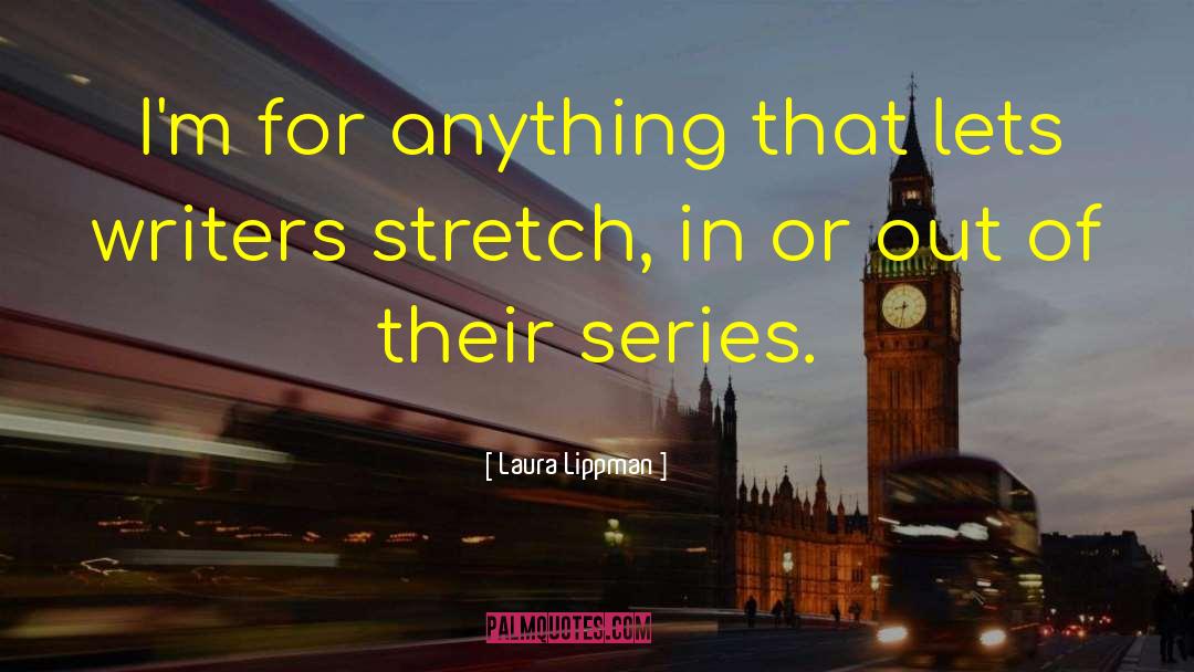 Binge Watching Series quotes by Laura Lippman
