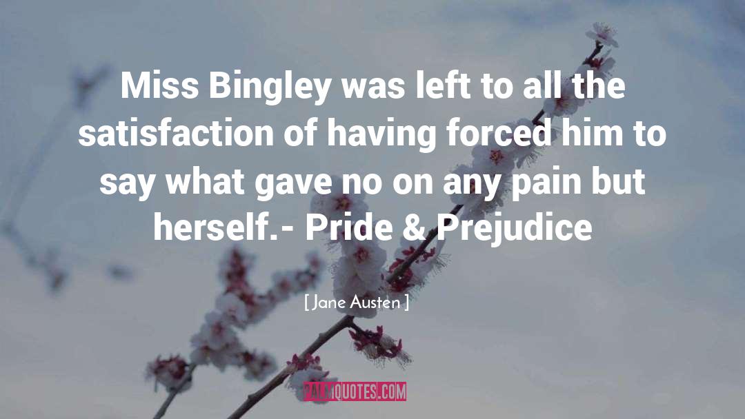 Bingley quotes by Jane Austen