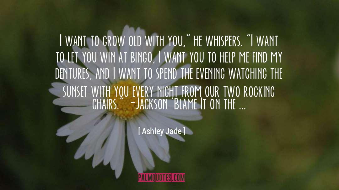 Bingo quotes by Ashley Jade
