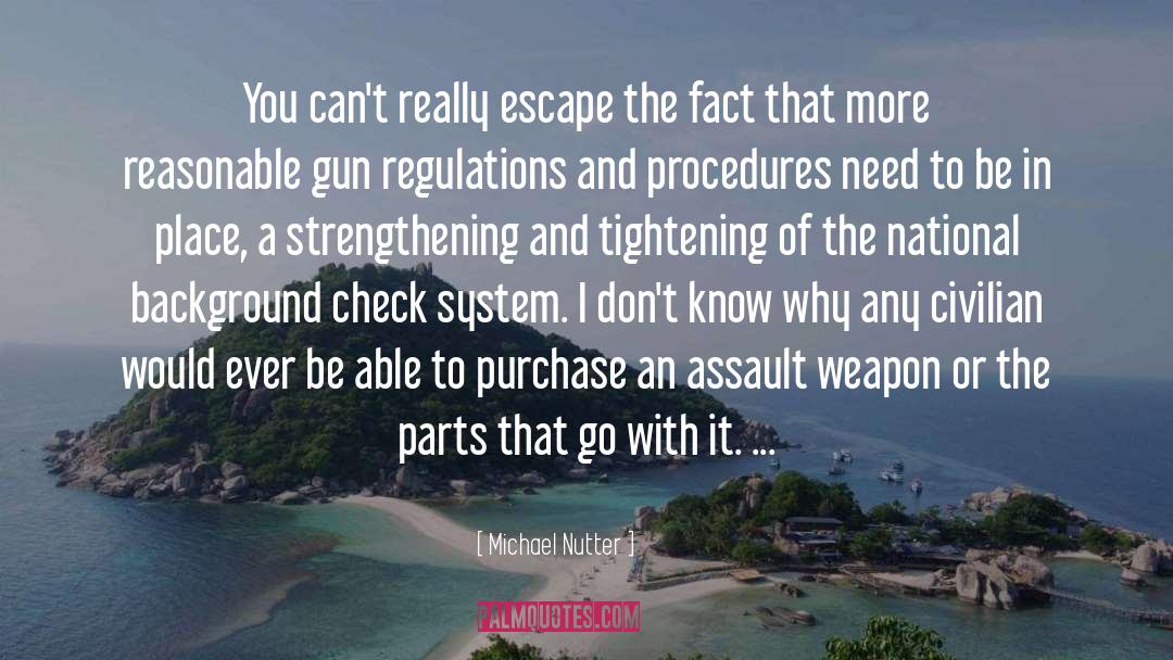 Bio Weapon quotes by Michael Nutter