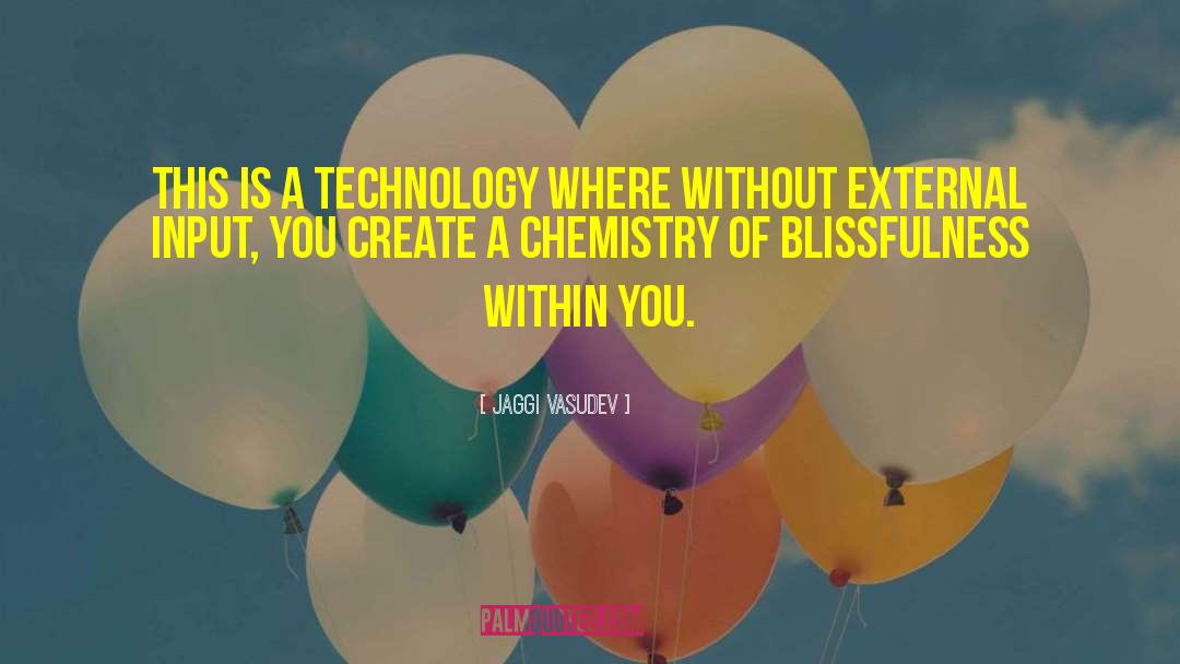 Biochemistry A Chemistry Of Life quotes by Jaggi Vasudev
