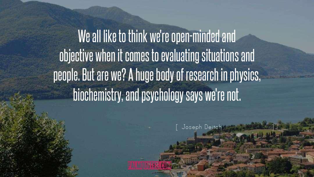 Biochemistry quotes by Joseph Deitch