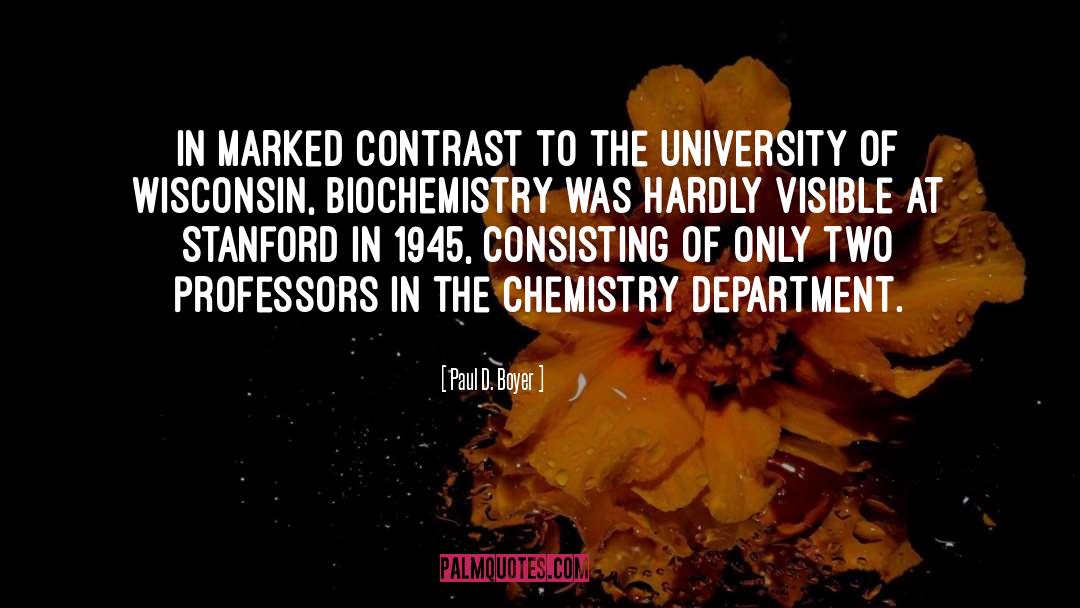 Biochemistry quotes by Paul D. Boyer