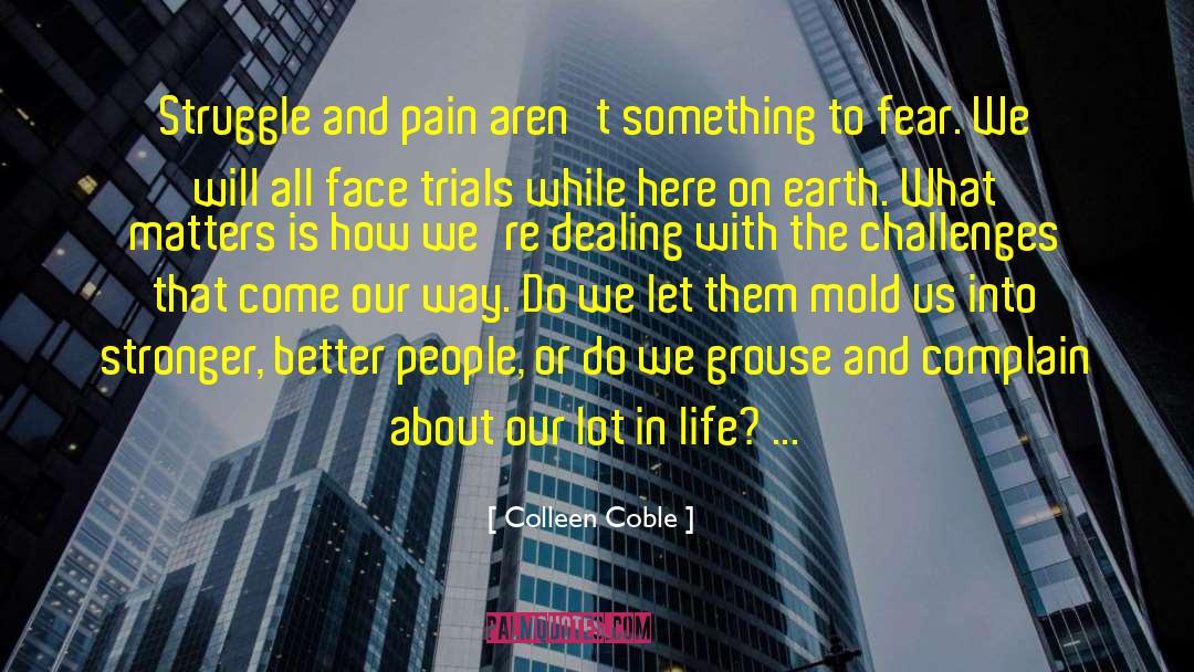Biocide Mold quotes by Colleen Coble
