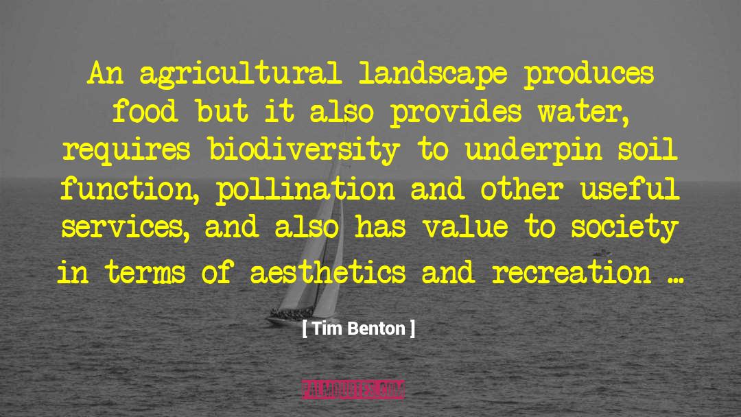 Biodiversity quotes by Tim Benton