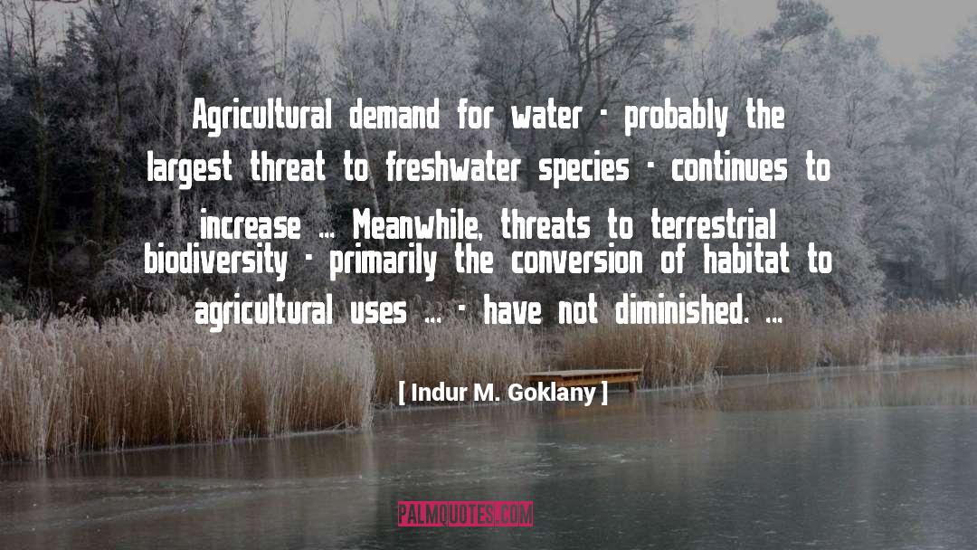 Biodiversity quotes by Indur M. Goklany
