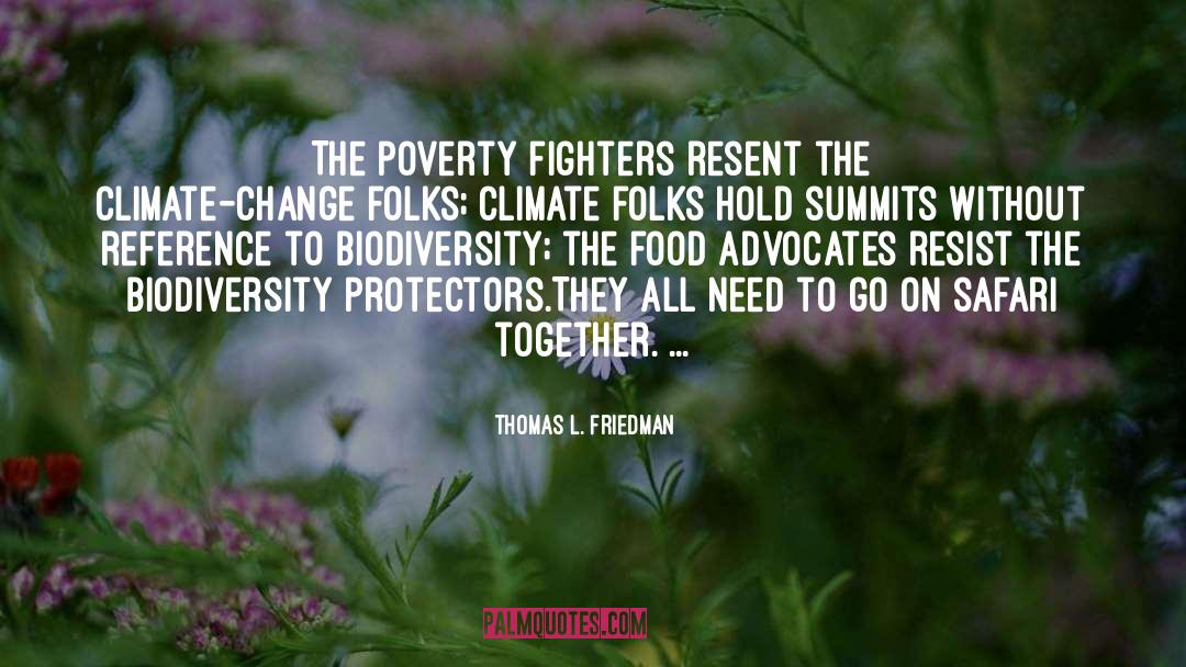 Biodiversity quotes by Thomas L. Friedman