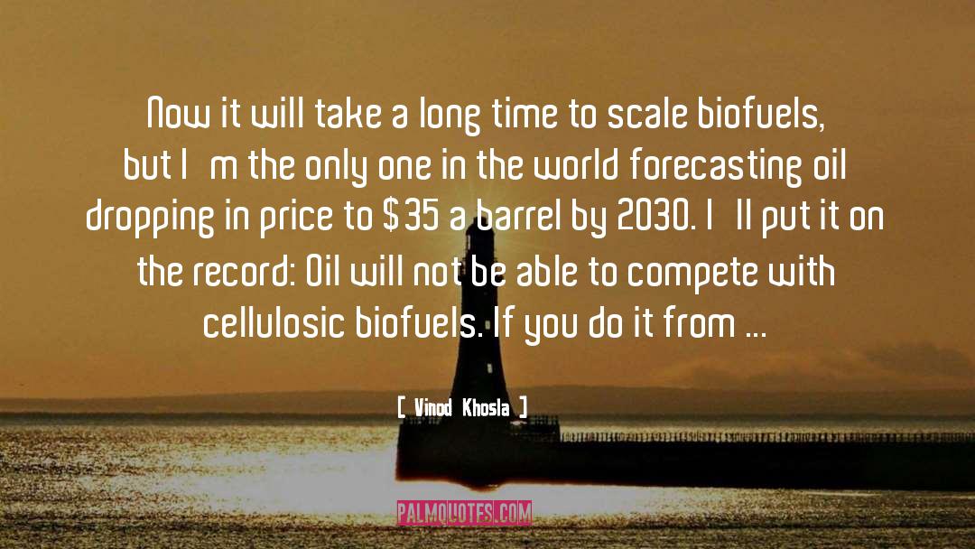 Biofuels quotes by Vinod Khosla