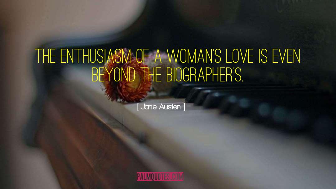 Biographers quotes by Jane Austen