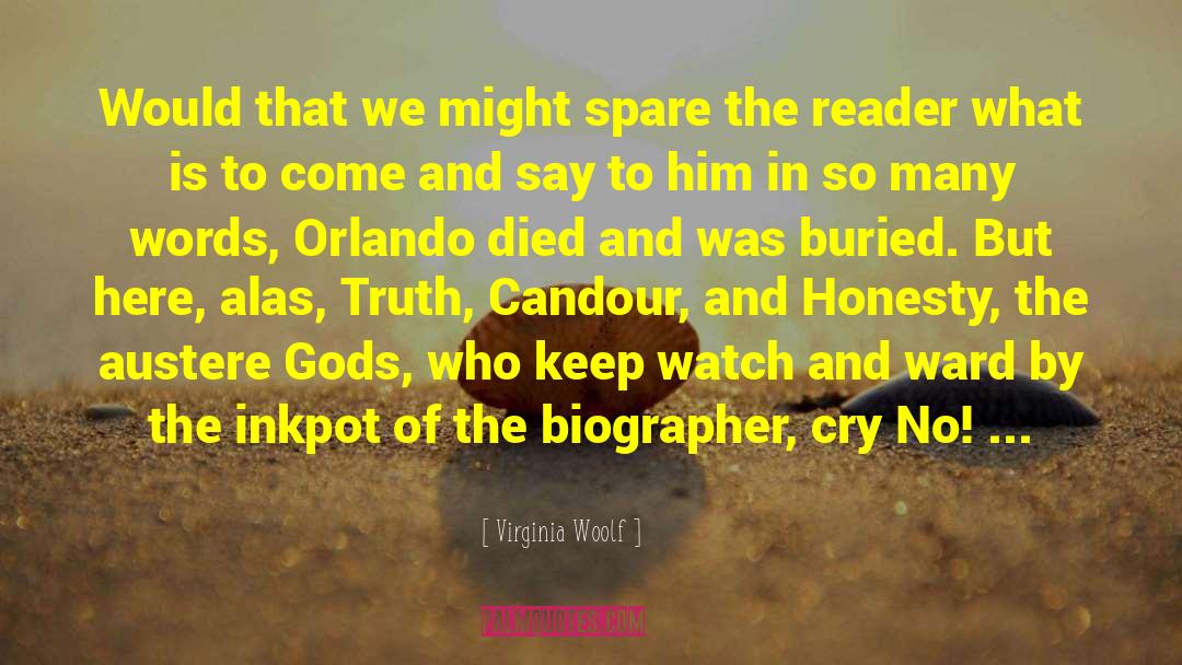 Biographers quotes by Virginia Woolf