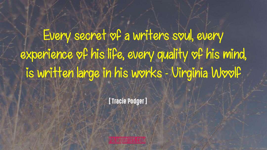 Biographers quotes by Tracie Podger