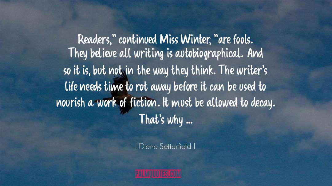 Biographers quotes by Diane Setterfield