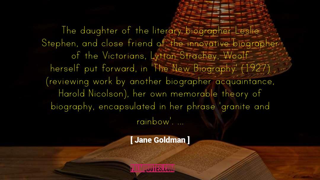 Biographical Fiction quotes by Jane Goldman