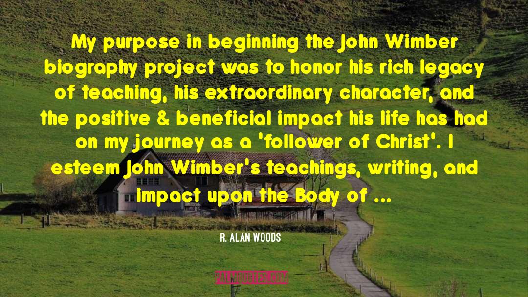 Biographical quotes by R. Alan Woods