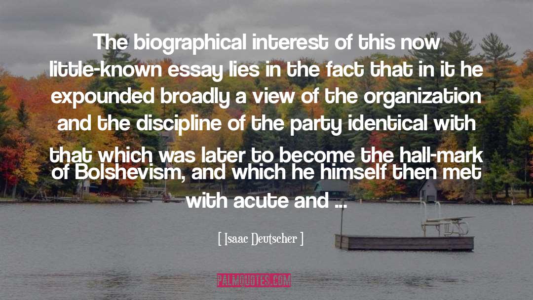 Biographical quotes by Isaac Deutscher