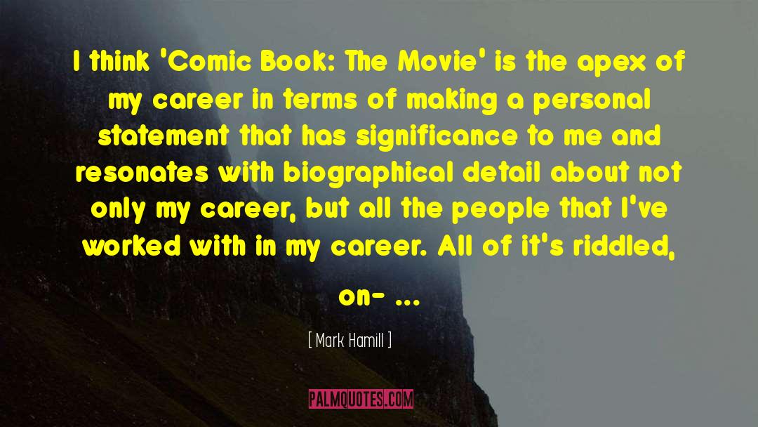 Biographical quotes by Mark Hamill