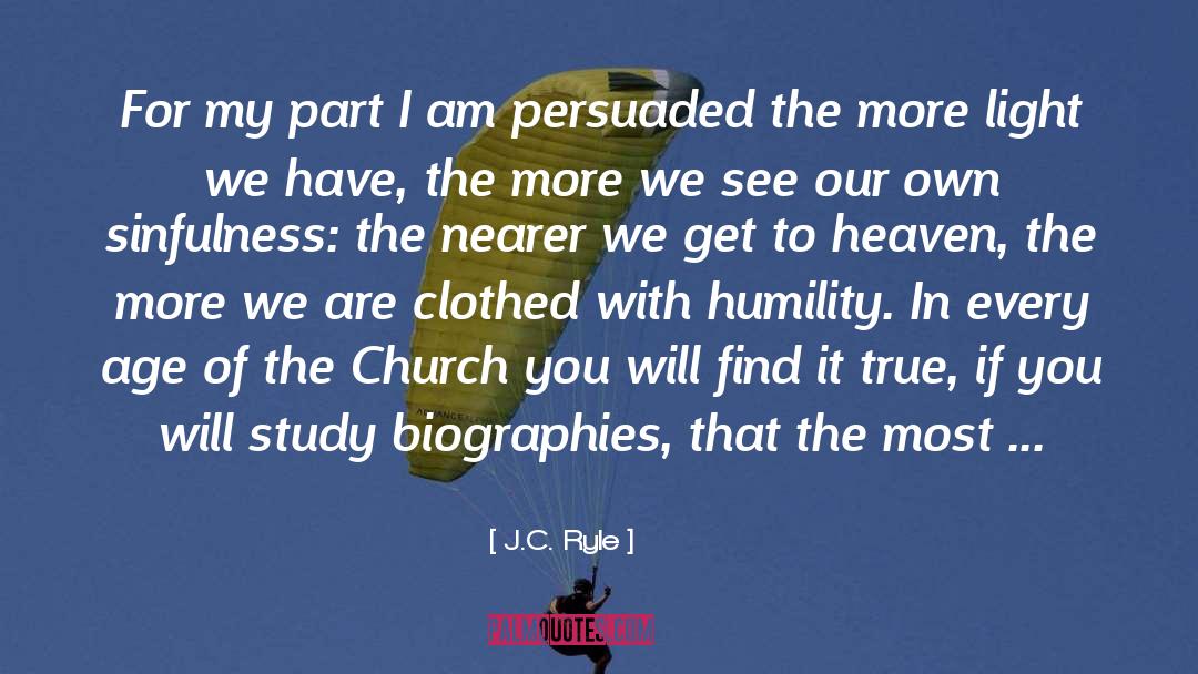 Biographies quotes by J.C. Ryle