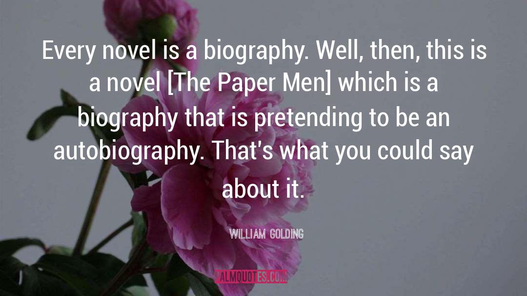 Biographies quotes by William Golding