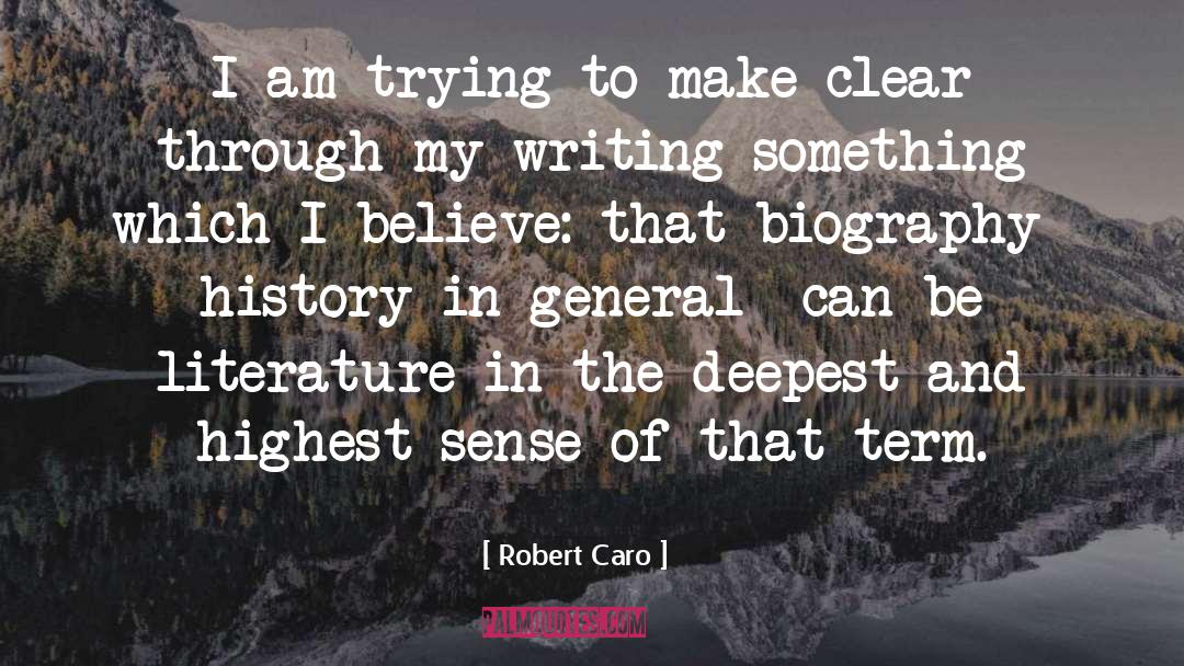 Biographies quotes by Robert Caro