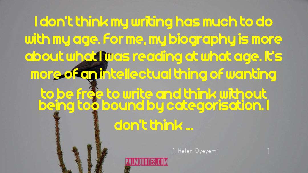 Biography quotes by Helen Oyeyemi