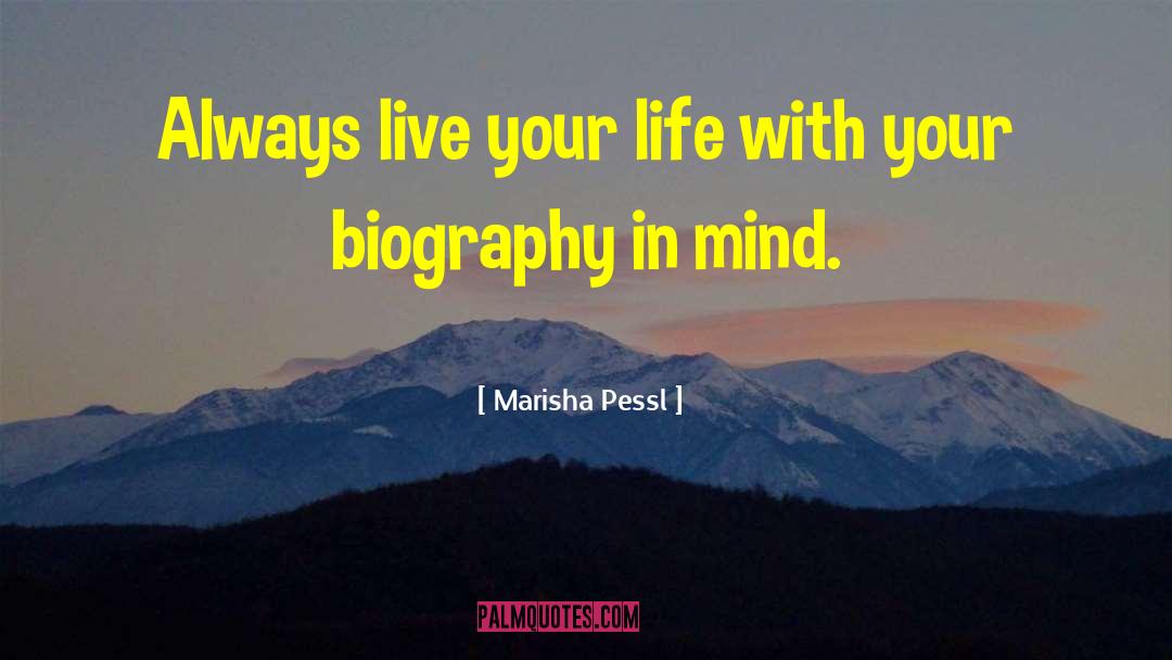 Biography quotes by Marisha Pessl