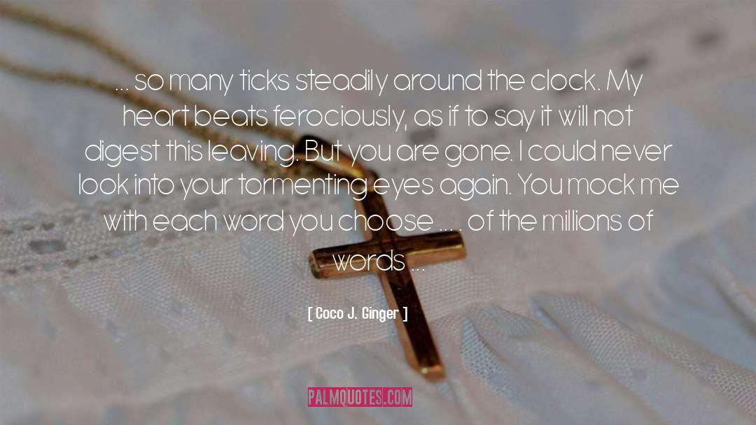 Biological Clock quotes by Coco J. Ginger